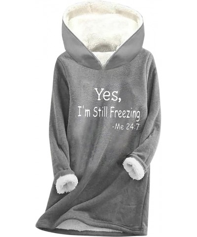 Yes I'm Still Freezing Me 24 7 Fleece Hoodie Women Fuzzy Sherpa Lined Pullover Funny Letter Print Winter Warm Tops Gray $17.3...