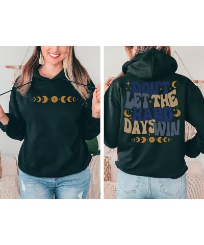 Don't Let The Hard Day Win Hoodie, ACOTAR Sweatshirt, VSCO Girl Positive Hoodie, Motivational Hoodie, Bookish Shirt Black $16...