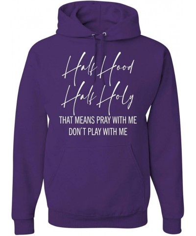 Half Hood Half Holy Pray With Me Inspirational/Christian Unisex Graphic Hoodie Sweatshirt Purple $16.00 Activewear