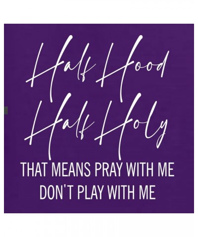 Half Hood Half Holy Pray With Me Inspirational/Christian Unisex Graphic Hoodie Sweatshirt Purple $16.00 Activewear