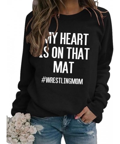 My Heart Is On That Mat Wrestling Mom Sweatshirt Lightweight Pullover Long Sleeve Shirts for Women Black $13.99 Hoodies & Swe...