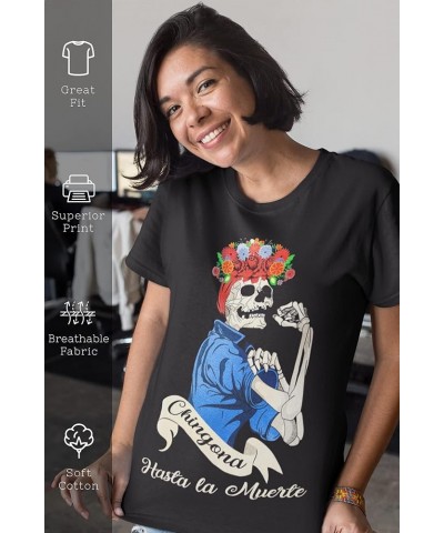 Original Mexican American Inspired Womens Shirts Chingona Hasta La Muerte $14.28 T-Shirts